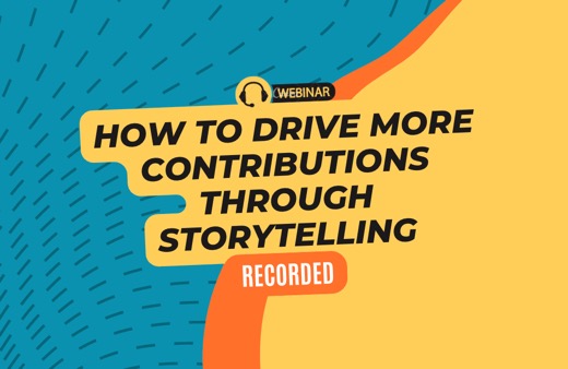 How to drive more contributions through storytelling