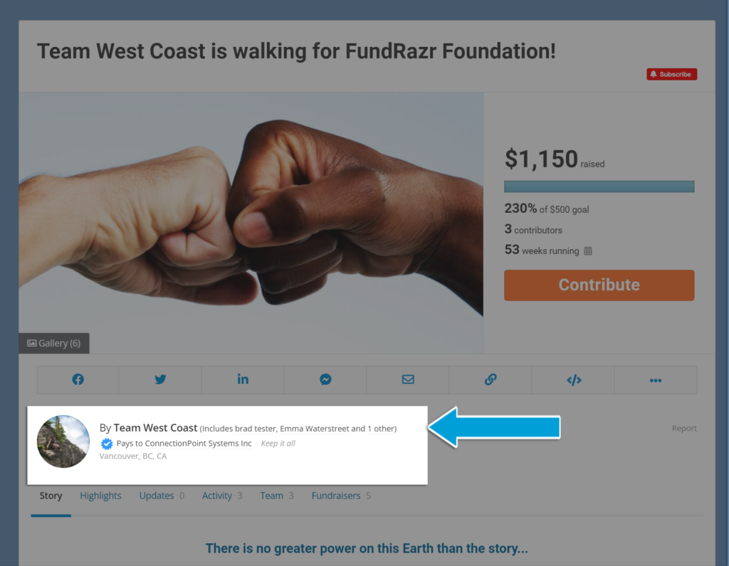Screenshot of a campaign, highlighting a demo campaign's team features: A picture thumbnail of a mountain saying "By Team West Coast, includes Brad Tester, Emma Waterstreet, and 1 other. Pays to ConnectionPoint Systems In. Keep it all. Vancouver, BC, CA). There are the features you can choose to show or hide.