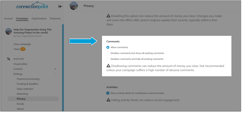 Screenshot of Privacy menu, highlighting the 'Comments' section, where you choose whether to allow campaign commenting. The options are: 
Allow comments.
Disallow comments but show all existing comments.
Disallow comments and hide all existing comments.
