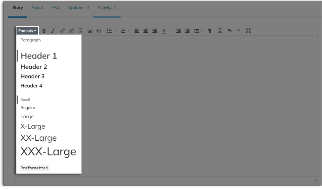 Screenshot of the drop-down format options. (Paragraph, Header 1, Header 2, Header 3, Header 4, Small, Regular, Large, X-large, XX-large
XXX-large)