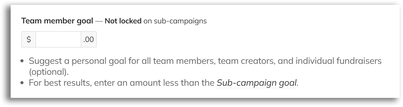 What is the difference between a sub-campaign goal and the team member ...