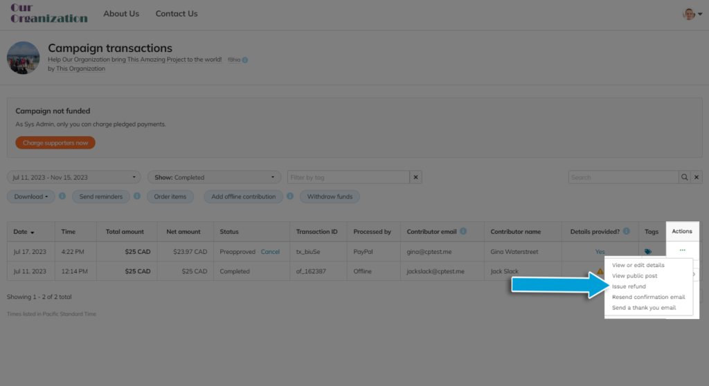 Screenshot of demo campaign transactions list with Actions menu open, showing the 'issue refund' option (third down)