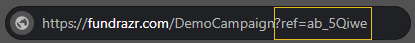 Screenshot of a campaign link in a web browser. The link reads:
https://fundrazr.com/DemoCampaign?ref=ab_5Qiwe

The part highlighted is ?ref=ab_5Qiwe